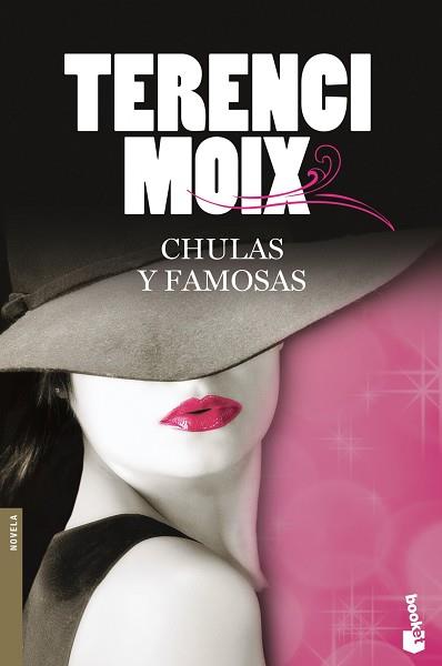 CHULAS Y FAMOSAS | 9788408102977 | MOIX, TERENCI