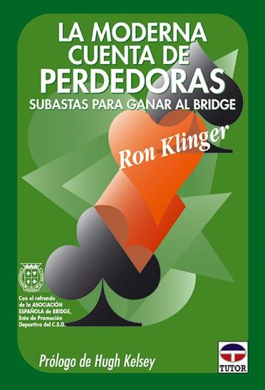 MODERNA CUENTA DE PERDEDORAS, LA | 9788479022471 | KLINGER, RON