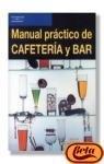 MANUAL PRACTICO DE CAFETERIA Y BAR | 9788428323017 | FELIPE GALLEGO, JESUS