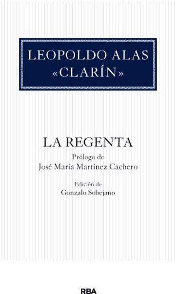 LA REGENTA | 9788490064498 | ALAS CLARIN, LEOPOLDO