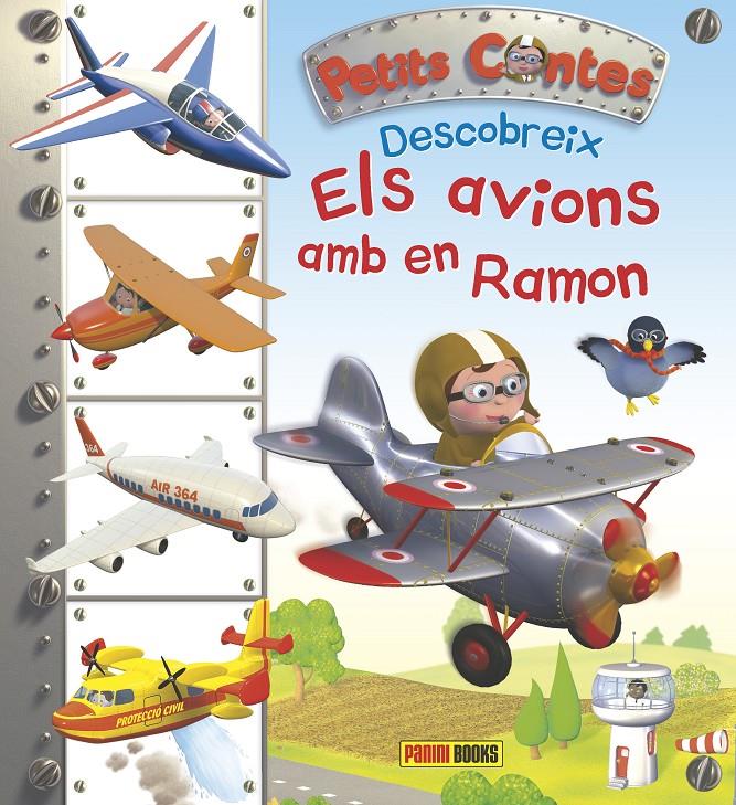 PETITS CONTES DESCOBREIX ELS AVIONS AMB EN RAMON | 9788490943823