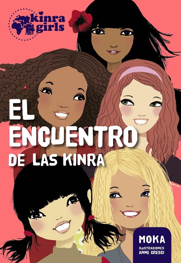 KINRA 1. EL ENCUENTRO DE LAS KINRA | 9788424655532 | MOKA