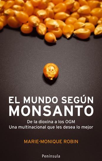 MUNDO SEGÚN MONSANTO | 9788483078402 | ROBIN, MARIE-MONIQUE