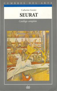 SEURAT : CATALOGO COMPLETO | 9788446001041 | GRENIER, CATHERINE