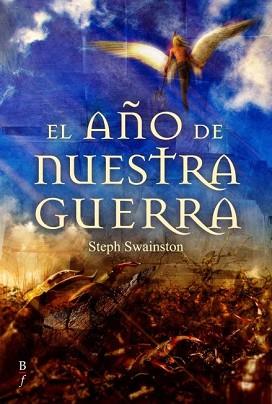 AÑO DE NUESTRA GUERRA, EL | 9788496173408 | SWAINSTON, STEPH