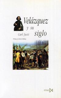 VELAZQUEZ Y SU SIGLO | 9788470903724 | JUSTI, KARL