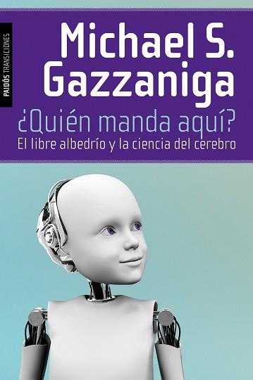 ¿QUIÉN MANDA AQUÍ? | 9788449326219 | MICHAEL S. GAZZANIGA