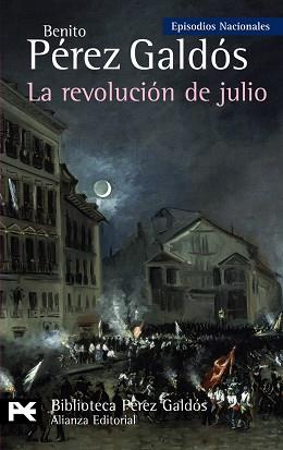 REVOLUCION DE JULIO, LA | 9788420662824 | PEREZ GALDOS, BENITO (1843-1920)