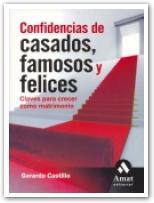 CONFIDENCIAS DE CASADOS, FAMOSOS Y FELICES | 9788497352659 | CASTILLO CEBALLOS, GERARDO