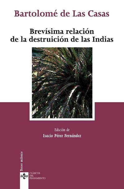 BREVISIMA RELACION DE LA DESTRUICION DE LAS INDIAS | 9788430948024 | CASAS, BARTOLOME DE LAS (M. 1566)