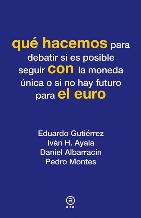 QUÉ HACEMOS CON EL EURO | 9788446037330 | VARIOS AUTORES