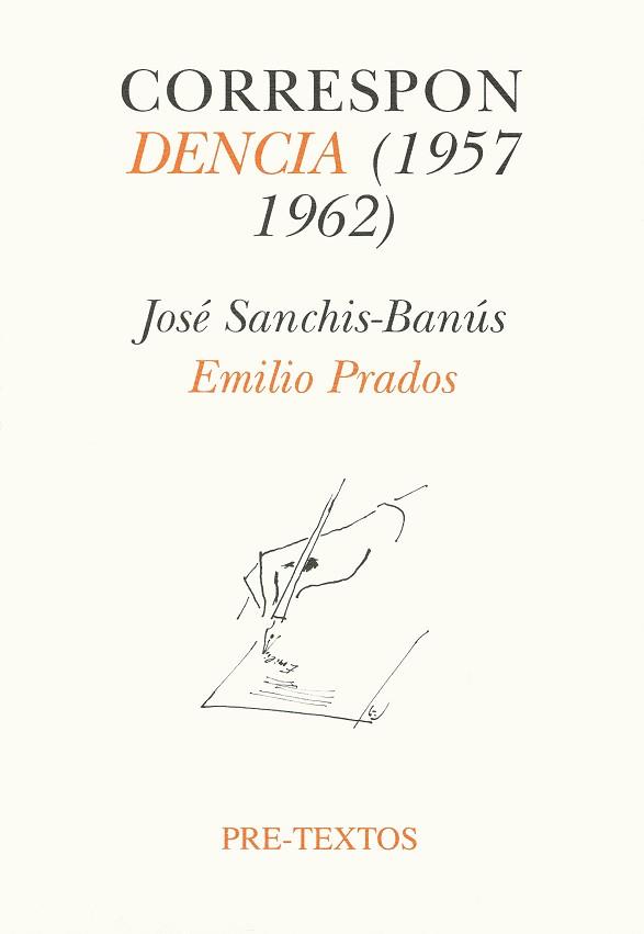 CORRESPONDENCIA EMILIO PRADOS, JOSE SANCHIS-BANUS | 9788481910391 | PRADOS, EMILIO / SANCHIS-BANUS, JOSE