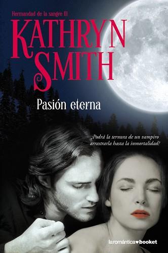 PASIÓN ETERNA | 9788408093954 | SMITH, KATHRYN