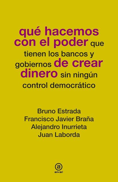 QUÉ HACEMOS CON EL PODER QUE TIENEN LOS BANCOS Y GOBIERNOS D | 9788446037781 | VVAA