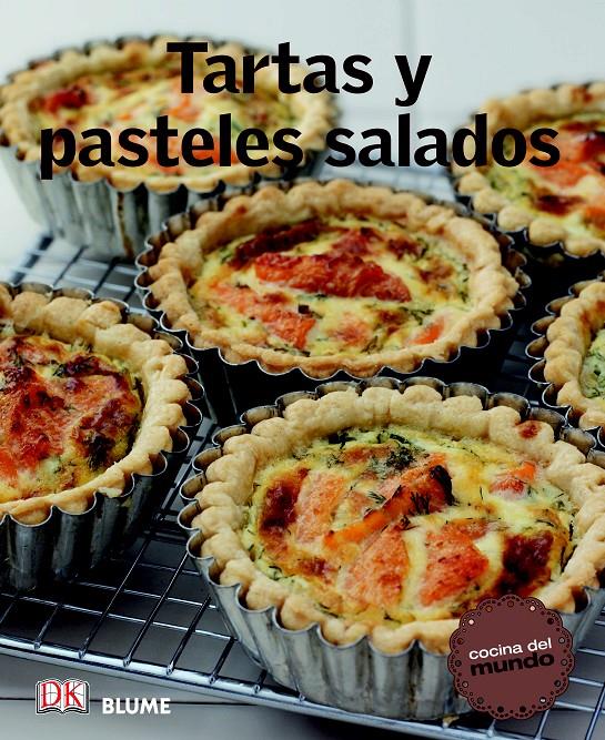 TARTAS Y PASTELES SALADOS | 9788415317562 | VARIOS AUTORES