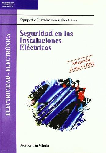 SEGURIDAD EN LAS INSTALACIONES ELECTRICAS(1 O CF.) | 9788497322034 | ROLDÁN VILORIA, JOSÉ