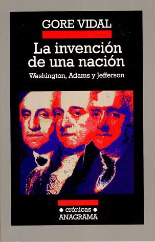 INVENCION DE UNA NACION, LA | 9788433925657 | VIDAL, GORE