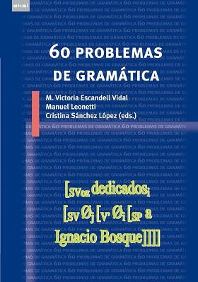 60 PROBLEMAS DE GRAMÁTICA | 9788446034278 | ESCANDELL VIDAL, M. VICTORIA / LEONETTI JUNGL, MAN