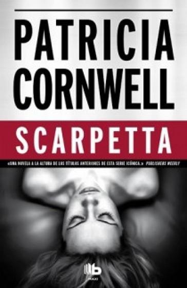 SCARPETTA | 9788498726114 | CORNWELL, PATRICIA DANIELS