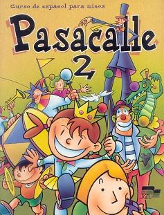 PASACALLE 2 ALUM | 9788471437082 | PISONERO, ISIDORO/SÁNCHEZ LOBATO, JESÚS/PINILLA, RAQUEL/SANTOS, ISABEL/EGUSKIZA, M.ª JOSÉ