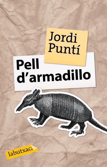 PELL D'ARMADILLO LB | 9788496863163 | PUNTI, JORDI