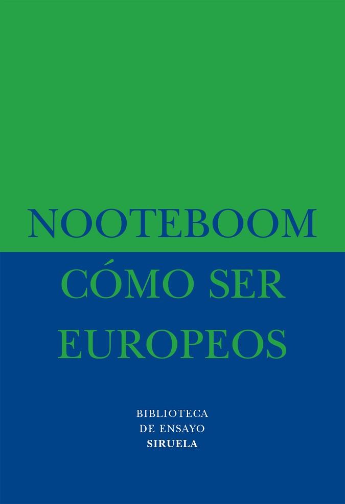 COMO SER EUROPEOS | 9788478442959 | NOOTEBOOM, CEES