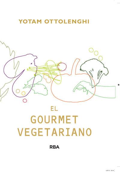 VEGETARIANO GOURMET, EL | 9788415541387 | OTTOLENGHI , YOTAM