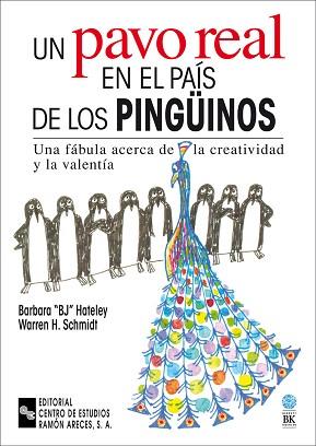 UN PAVO REAL EN EL PAIS DE LOS PINGUINOS UNA FABUL | 9788480044929 | HATELEY, BARBARA BJ / SCHMIDT, WARREN H.