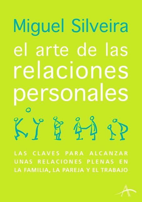 ARTE DE LAS RELACIONES PERSONALES, EL | 9788488730718 | SILVEIRA, MIGUEL