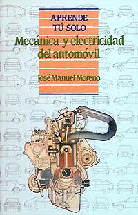 MECANICA ELECT.AUTOMOVIL | 9788436805987 | JOSE MANUEL MORENO