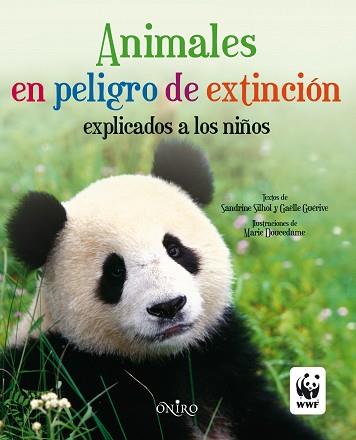 ANIMALES EN PELIGRO DE EXTINCIÓN EXPLICADOS A LOS NIÑOS | 9788497545143 | SILHOL, SANDRINE/GUÉRIVE, GA LLE