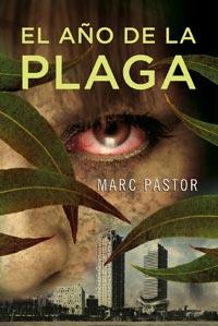 EL AÑO DE LA PLAGA | 9788498678437 | PASTOR, MARC