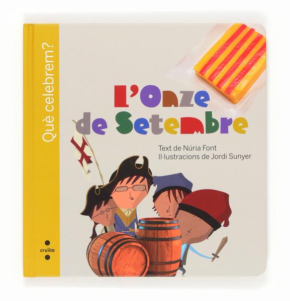 QUE CELEBREM? L'ONZE DE SETEMBRE | 9788466132084 | FONT I FERRÉ, NÚRIA