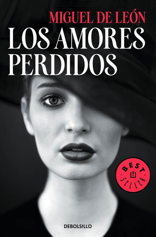 LOS AMORES PERDIDOS | 9788466338264 | DE LEON, MIGUEL