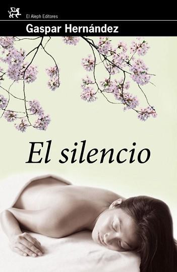 SILENCIO, EL | 9788476698747 | GASPAR HERNÁNDEZ