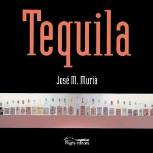 TEQUILA -CATALA- | 9788497791458 | MURIà, JOSEP MARIA