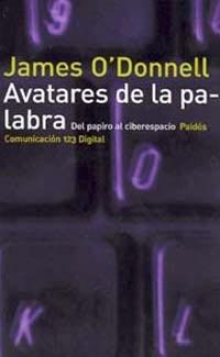 AVATARES DE LA PALABRA | 9788449307966 | O'DONNELL, JAMES