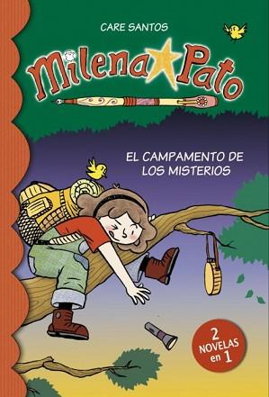 MILENA PATO 6. EL CAMPAMENTO DE LOS MISTERIOS | 9788415580393 | SANTOS, CARE