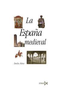 ESPAÑA MEDIEVAL, LA | 9788470900945 | MITRE FERNÁNDEZ, EMILIO