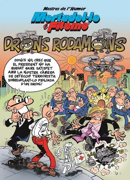 MORTADEL·LO I FILEMÓ. DRONS RODAMONS (MESTRES DE L'HUMOR 47) | 9788466661997 | IBÁÑEZ, FRANCISCO