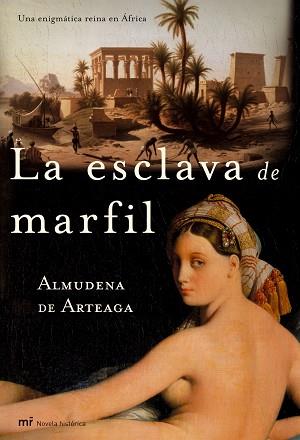 ESCLAVA DE MARFIL, LA | 9788427031449 | DE ARTEAGA, ALMUDENA