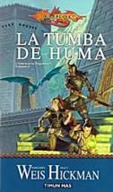 TUMBA DE HUMA, LA  (CARTONE) | 9788448032616 | WEIS, MARGARET / HICKMAN, TRACY