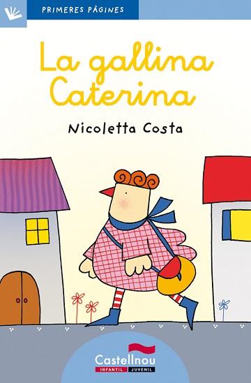 LA GALLINA CATERINA | 9788415206552 | COSTA, NICOLETTA