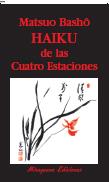 HAIKU DE LAS CUATRO ESTACIONES | 9788485639335 | BASHO, MATSUO