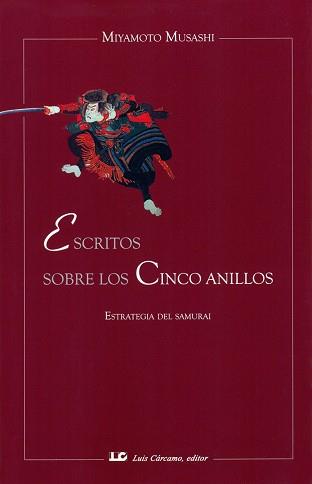 ESCRITOS SOBRE LOS CINCO ANILLOS | 9788476271292 | MUSASHI, MIYAMOTO