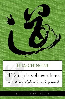 TAO DE LA VIDA COTIDIANA, EL | 9788497544900 | NI, HUA-CHING