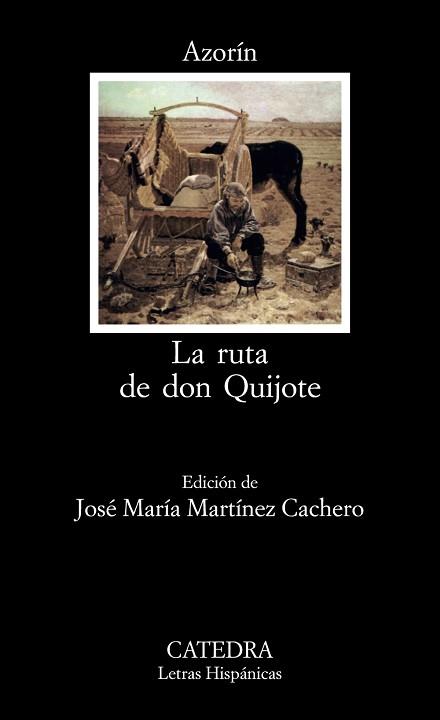 RUTA DE DON QUIJOTE, LA | 9788437604985 | AZORIN