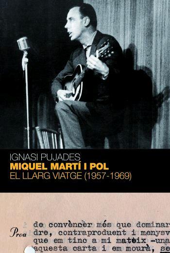 MIQUEL MARTI I PO EL LLARG VIATGE (1957-1969) | 9788484370604 | PUJADES, IGNASI