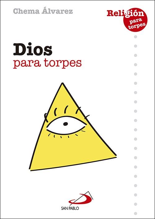 DIOS PARA TORPES | 9788428555166 | ÁLVAREZ PÉREZ, CHEMA