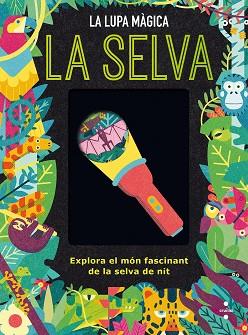 C- LUP. LA  SELVA LLIBRE AMB LUPA MAGICA | 9788466151498 | DICKMANN, NANCY